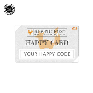 Rustic Fox Happy Card-£25-Gift Cards-Rustic Fox LTD-£25.00-Rustic Fox LTD